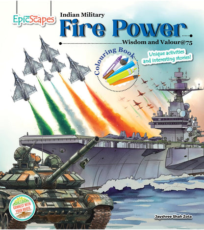Indian Military-Fire Power, Wisdom and Valour at 75 Colouring Book
