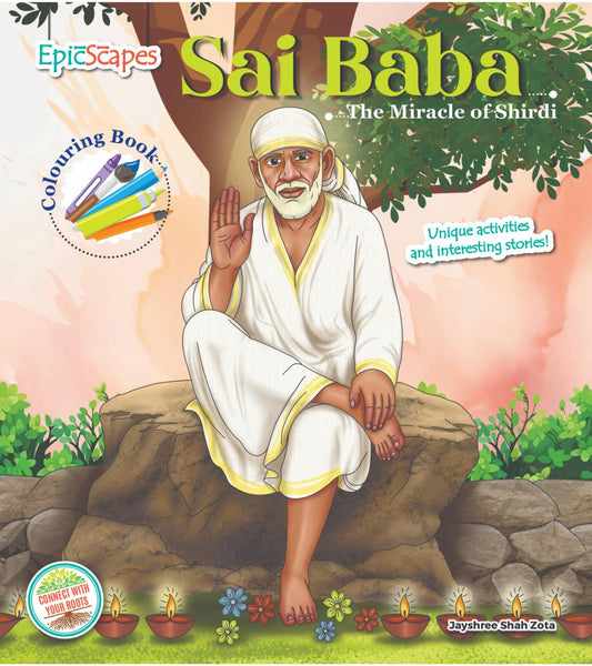 Sai Baba Colouring Book - The Miracle of Shirdi